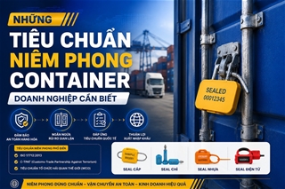 nhung tieu chuan niem phong container doanh nghiep can biet de toi uu chuoi cung ung